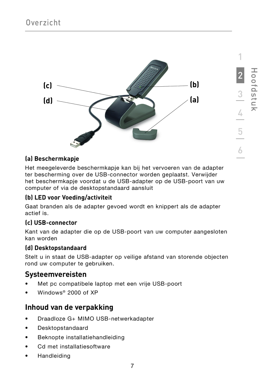 Belkin F5D9050UK user manual Systeemvereisten, Inhoud van de verpakking 