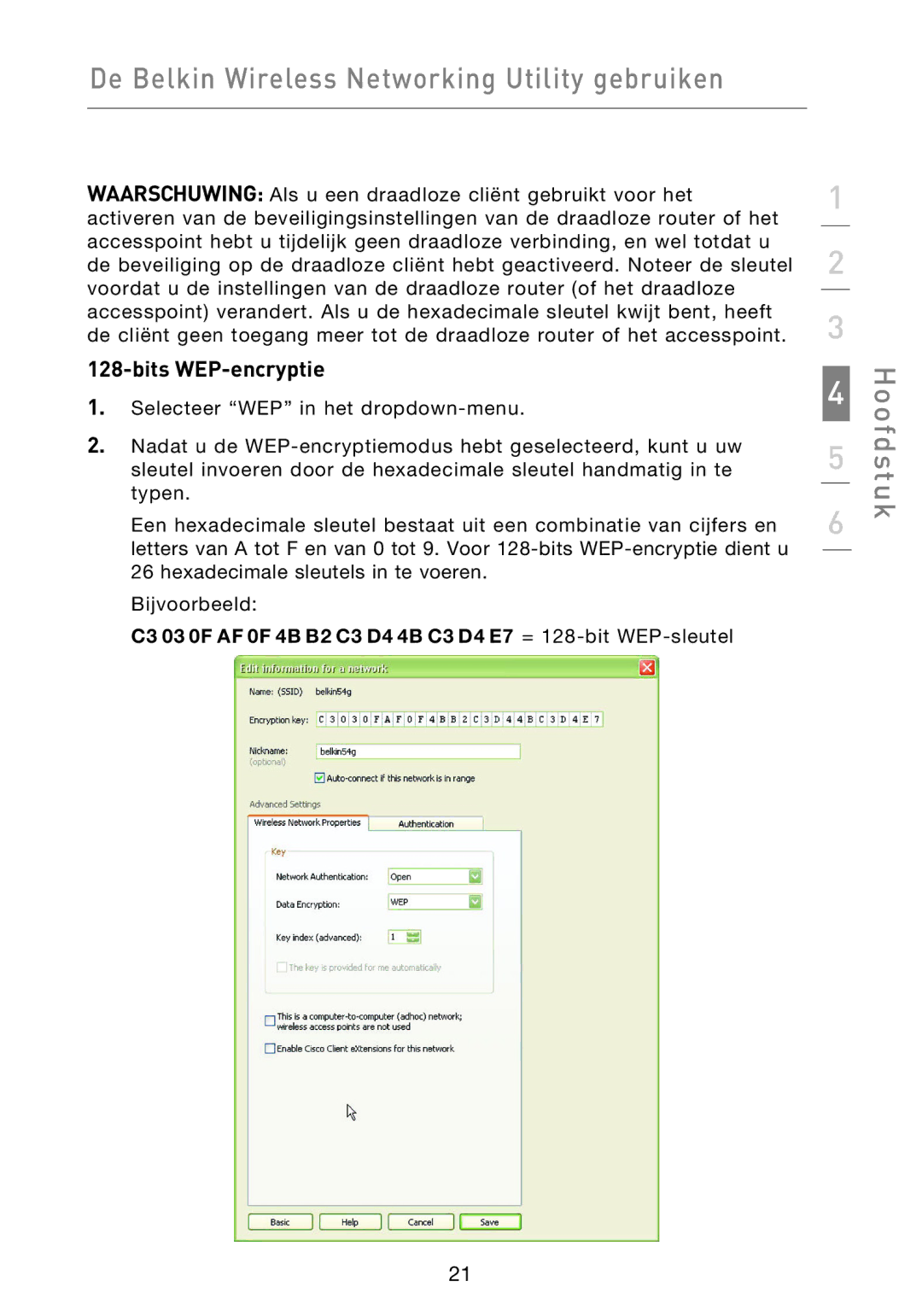 Belkin F5D9050UK user manual C3 03 0F AF 0F 4B B2 C3 D4 4B C3 D4 E7 = 128-bitWEP-sleutel 