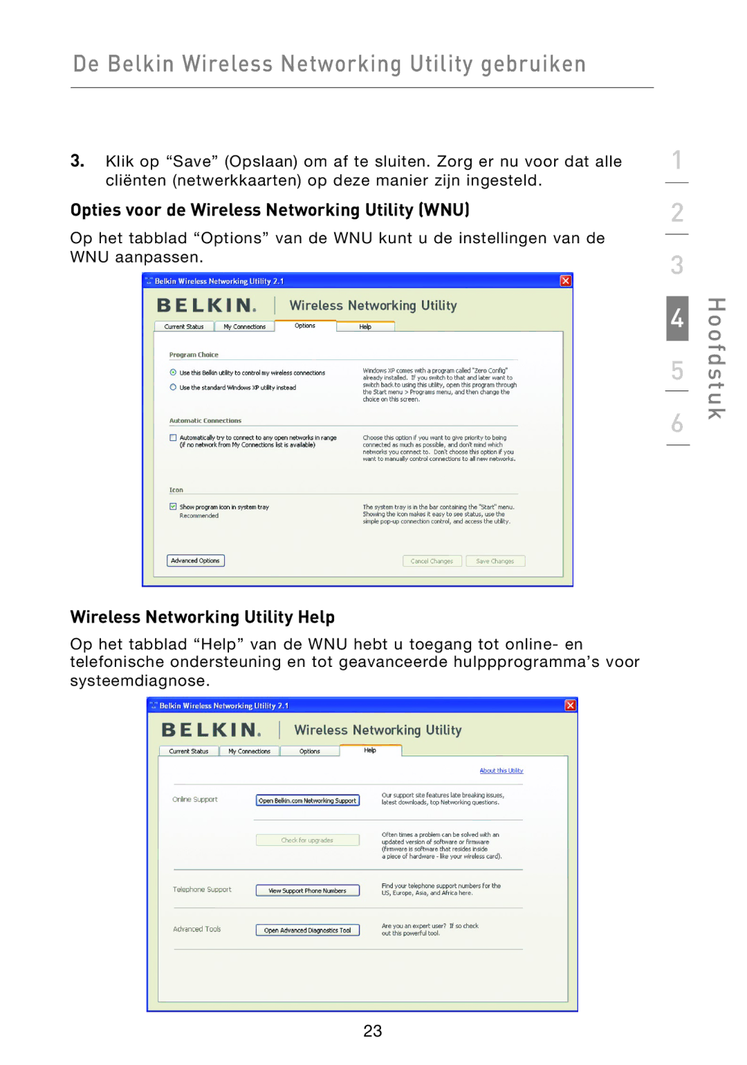 Belkin F5D9050UK user manual Opties voor de Wireless Networking Utility WNU, Wireless Networking Utility Help 