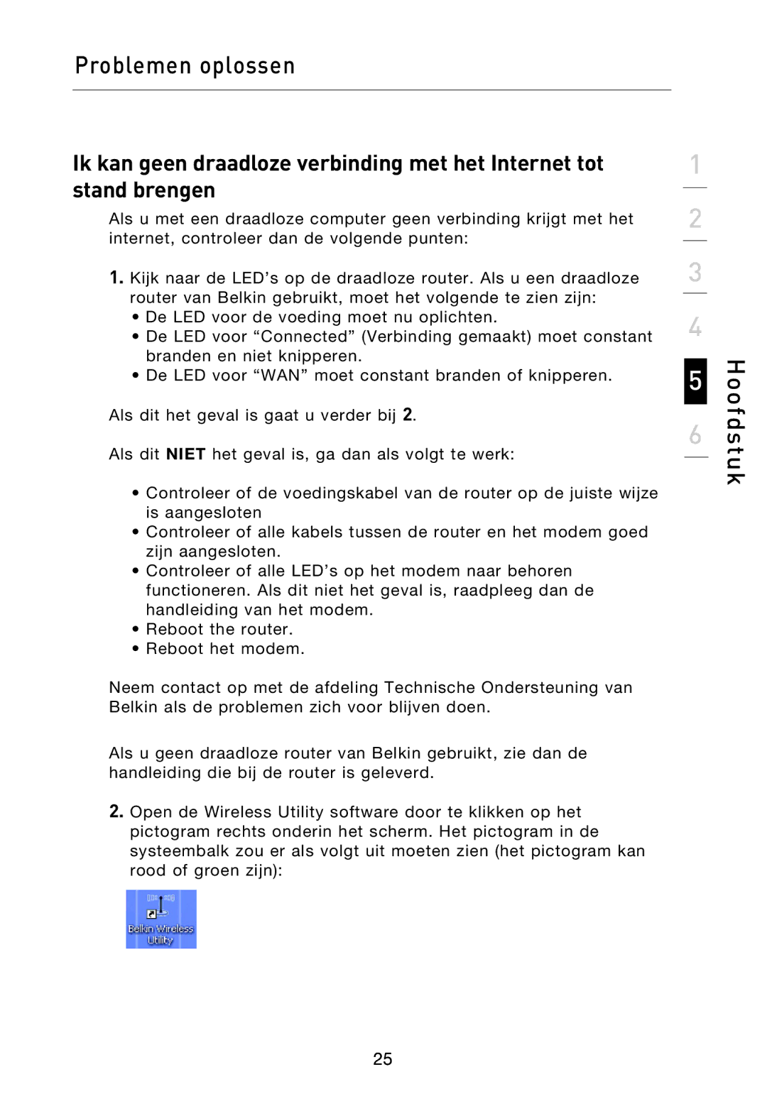 Belkin F5D9050UK user manual Problemen oplossen, Hoofdstuk 