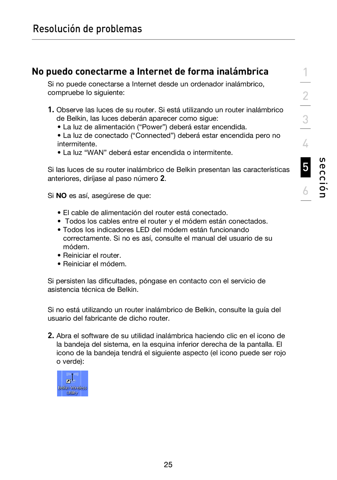 Belkin F5D9050UK user manual Resolución de problemas, No puedo conectarme a Internet de forma inalámbrica 