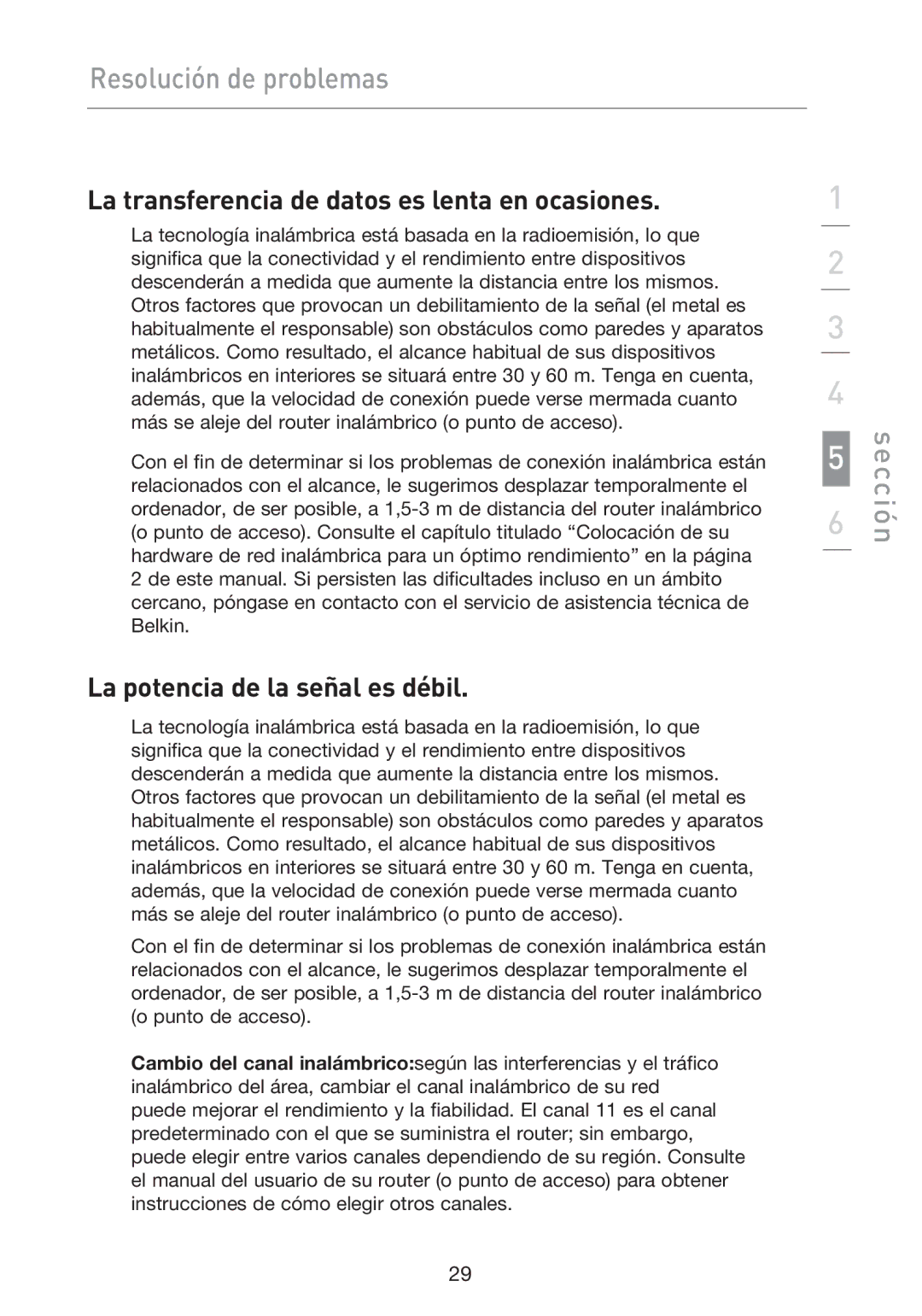 Belkin F5D9050UK user manual La transferencia de datos es lenta en ocasiones, La potencia de la señal es débil 