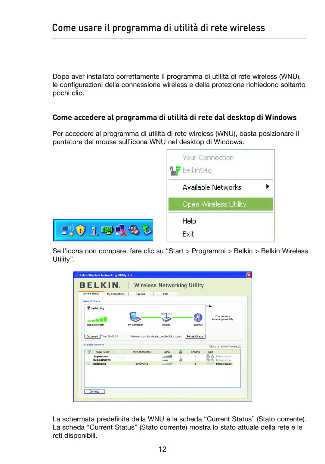Belkin F5D9050UK user manual Come usare il programma di utilità di rete wireless 