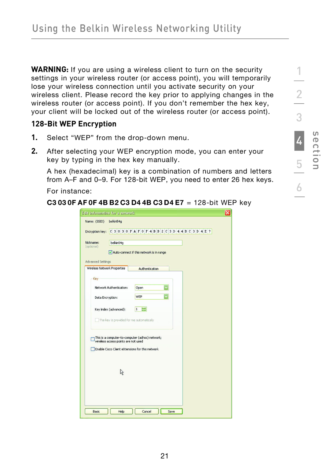 Belkin F5D9050UK user manual C3 03 0F AF 0F 4B B2 C3 D4 4B C3 D4 E7 = 128-bit WEP key 