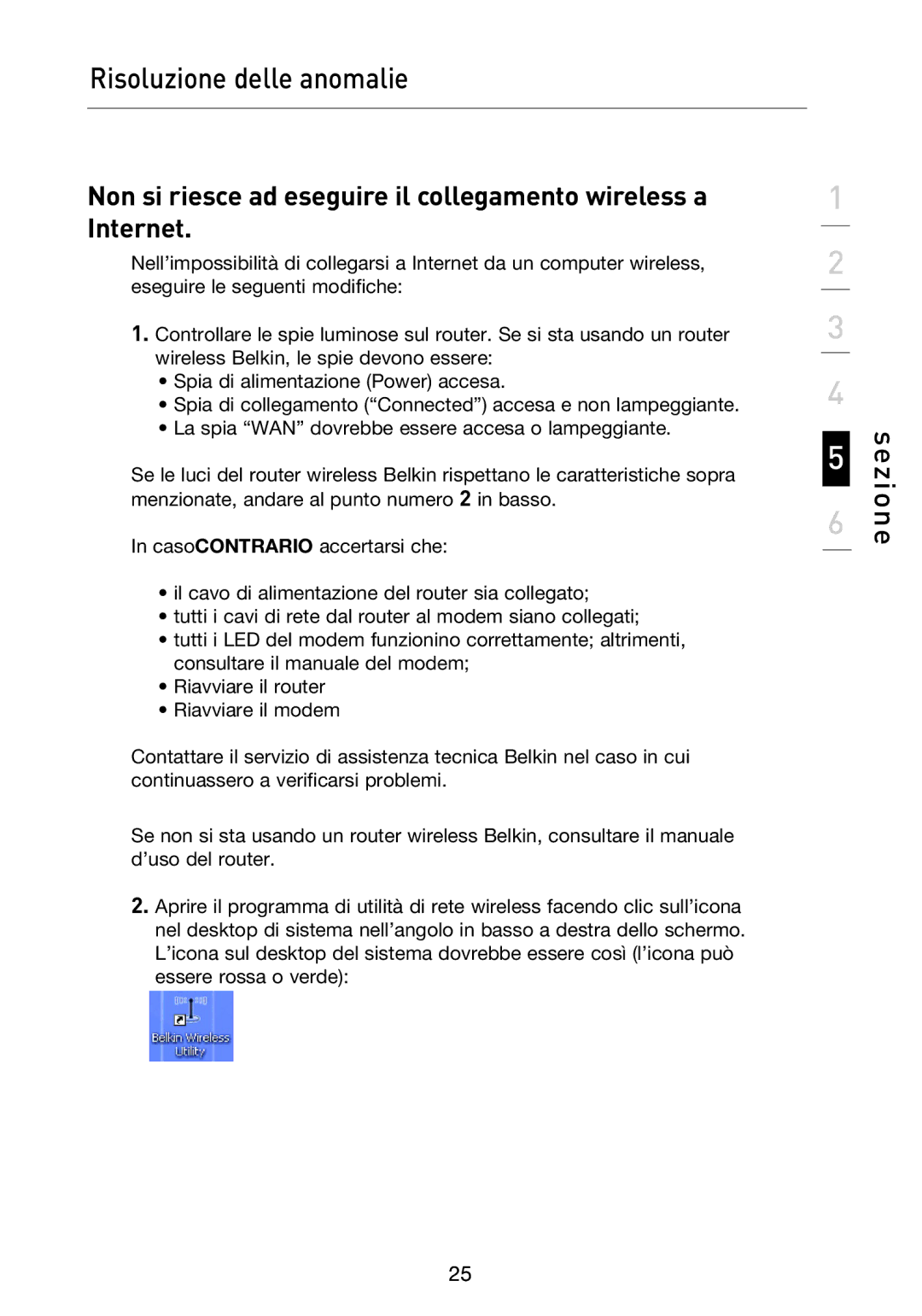 Belkin F5D9050UK user manual Risoluzione delle anomalie, Sezione 