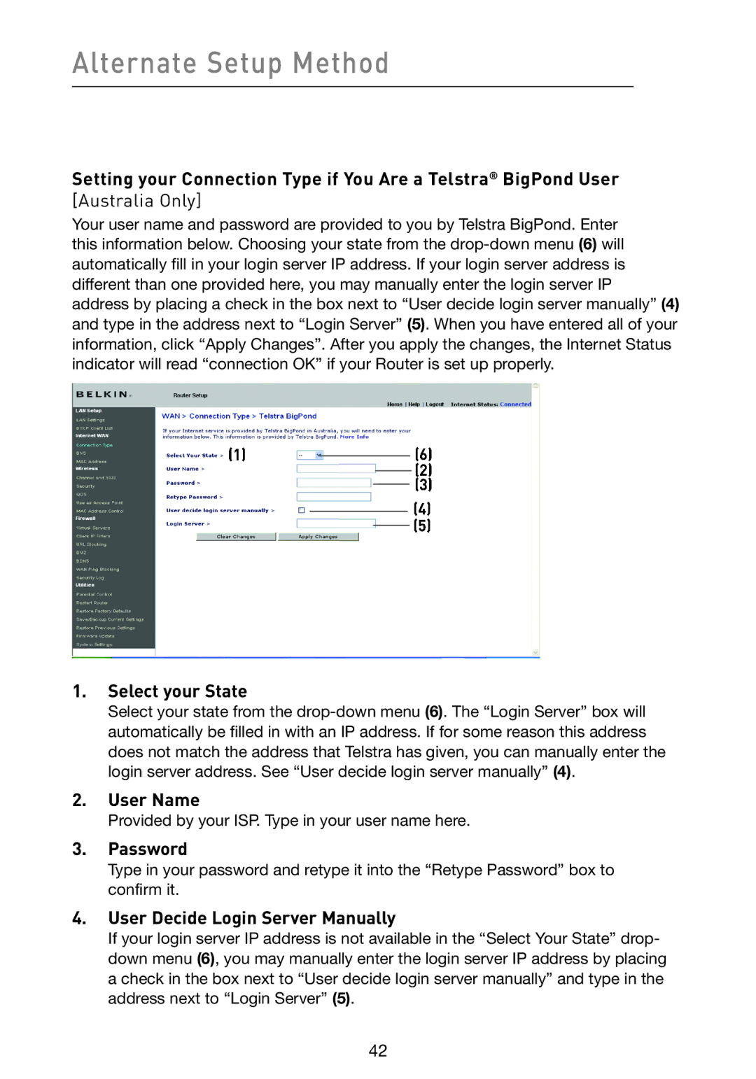 Belkin F5D9230-4 user manual Select your State, User Decide Login Server Manually 