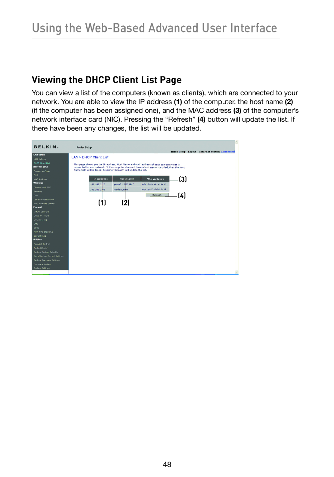 Belkin F5D9230-4 user manual Viewing the Dhcp Client List 