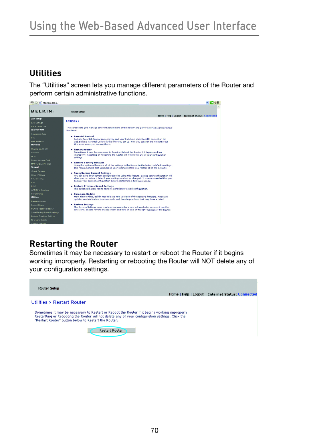 Belkin F5D9230-4 user manual Utilities, Restarting the Router 
