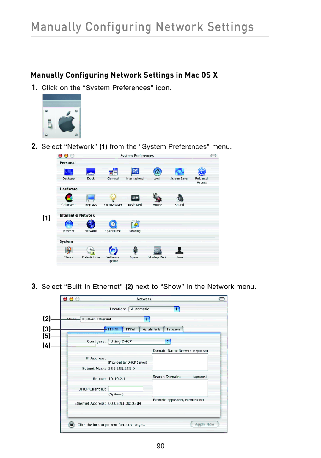 Belkin F5D9230-4 user manual Manually Configuring Network Settings in Mac OS 