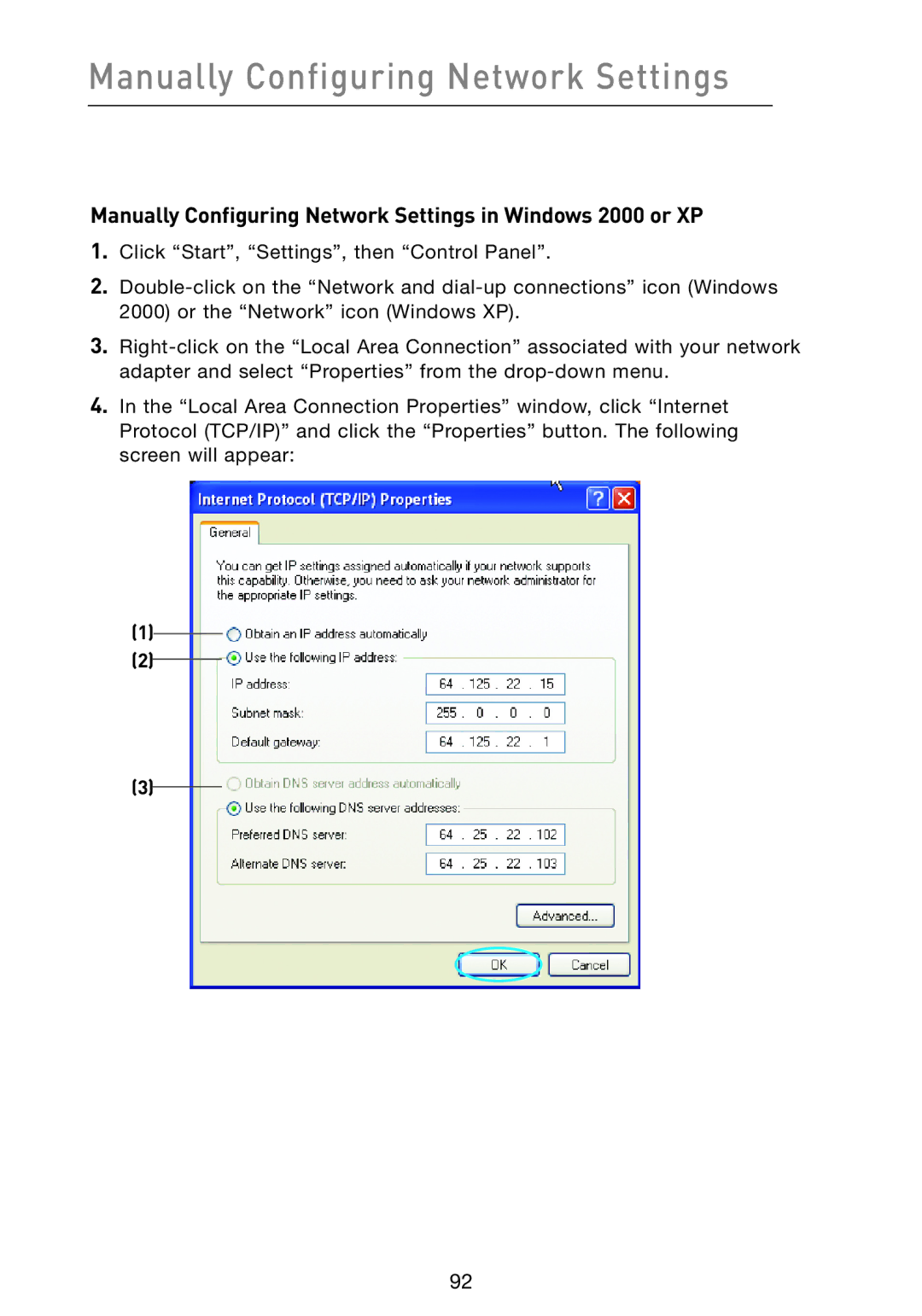 Belkin F5D9230-4 user manual Manually Configuring Network Settings in Windows 2000 or XP 