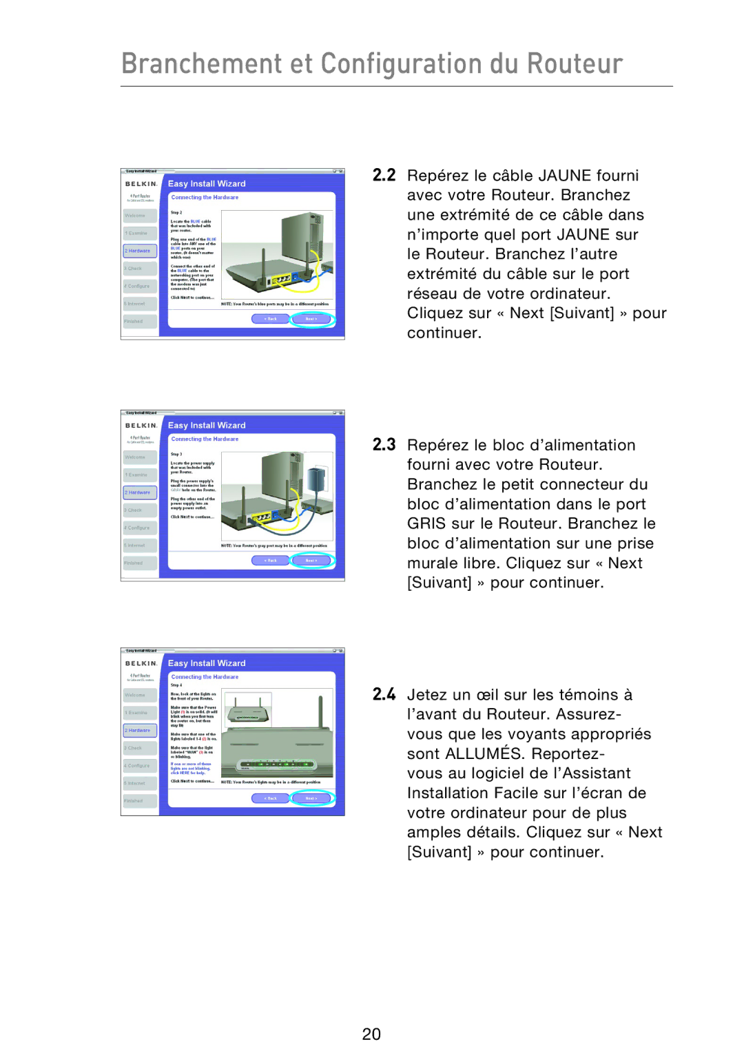 Belkin F5D9230UK4 user manual Branchement et Configuration du Routeur 