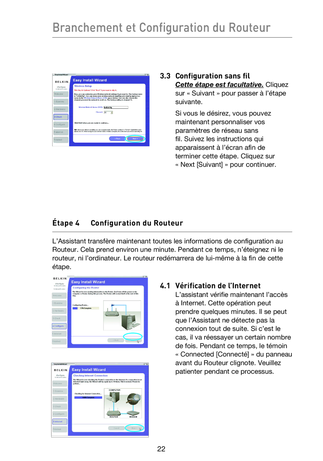 Belkin F5D9230UK4 user manual Configuration sans fil, Étape 4 Configuration du Routeur, Vérification de l’Internet 