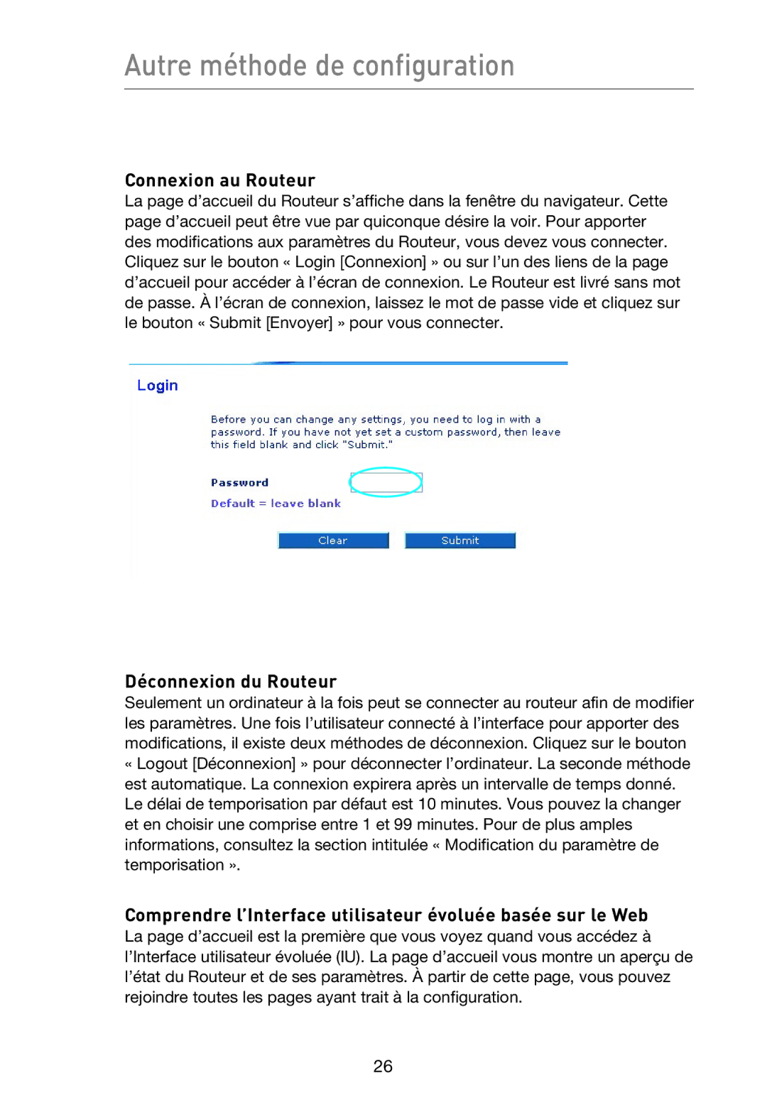 Belkin F5D9230UK4 user manual Autre méthode de configuration, Connexion au Routeur, Déconnexion du Routeur 