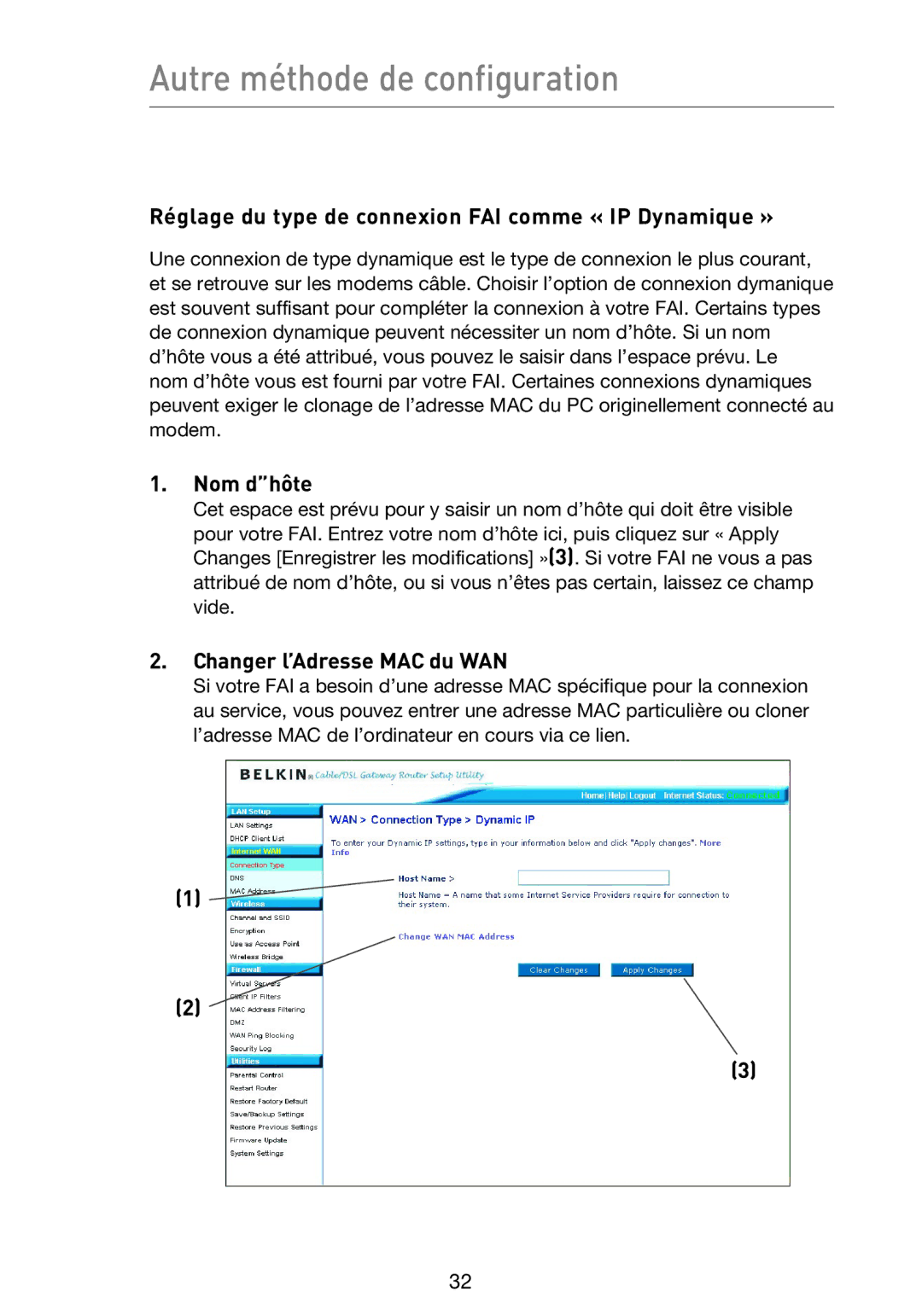 Belkin F5D9230UK4 Réglage du type de connexion FAI comme « IP Dynamique », Nom dhôte, Changer l’Adresse MAC du WAN 