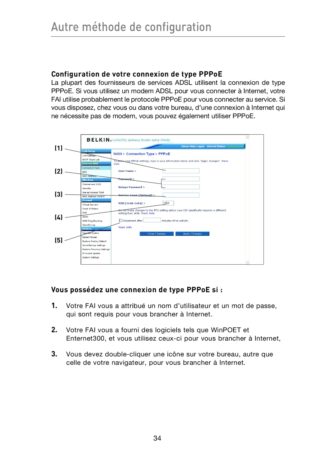 Belkin F5D9230UK4 user manual Configuration de votre connexion de type PPPoE, Vous possédez une connexion de type PPPoE si 