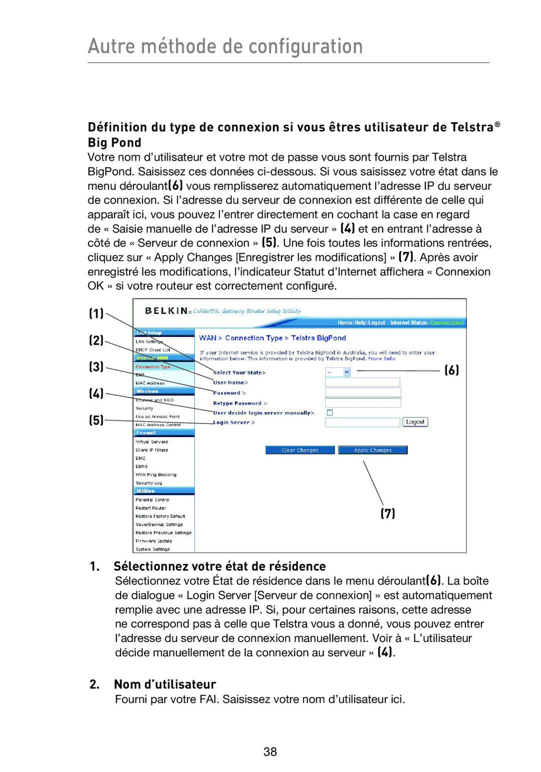 Belkin F5D9230UK4 user manual Sélectionnez votre état de résidence, Nom d’utilisateur 