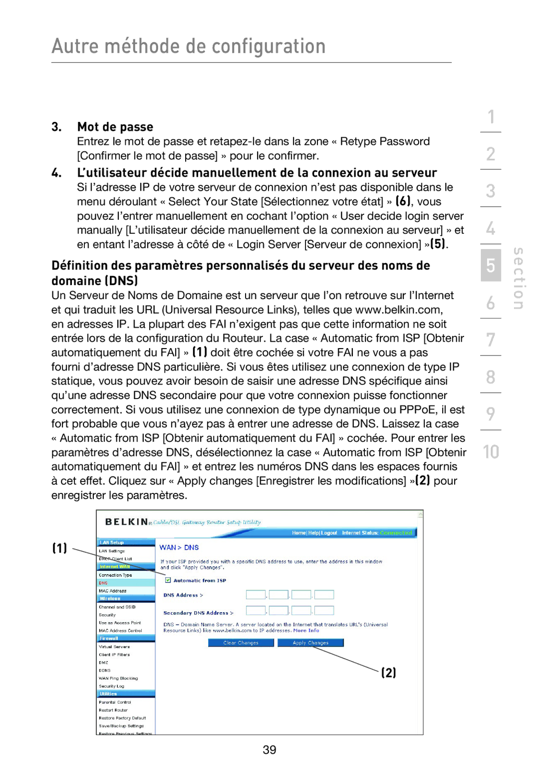 Belkin F5D9230UK4 user manual Mot de passe, ’utilisateur décide manuellement de la connexion au serveur 