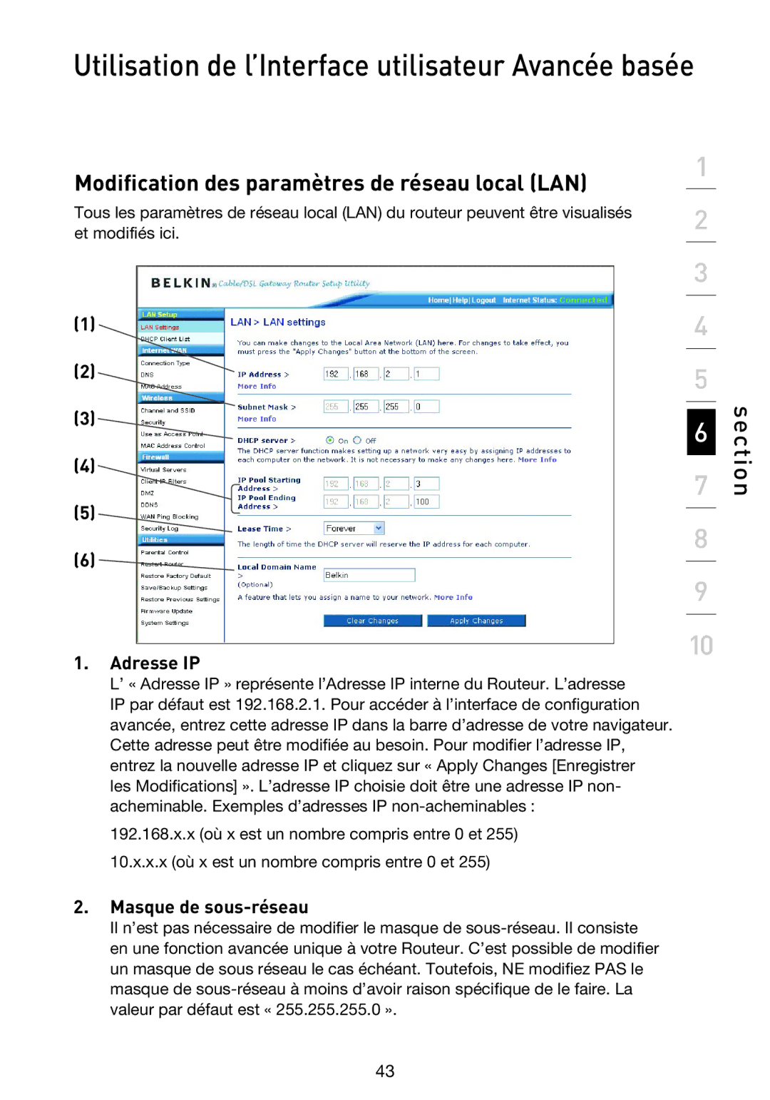 Belkin F5D9230UK4 user manual Modification des paramètres de réseau local LAN, Adresse IP 