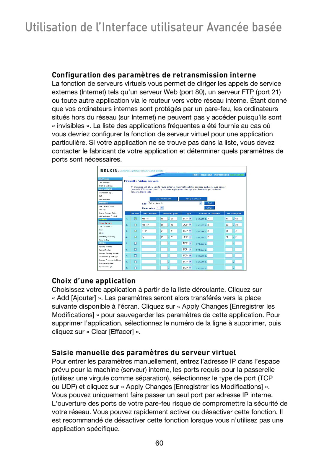 Belkin F5D9230UK4 user manual Configuration des paramètres de retransmission interne, Choix d’une application 