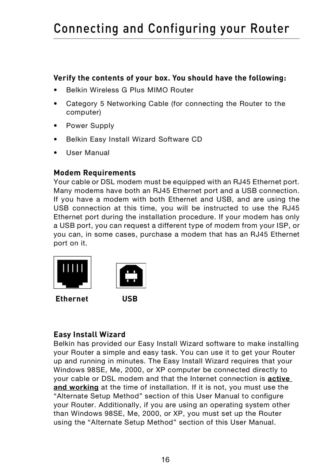 Belkin F5D9230UK4 user manual Connecting and Configuring your Router, Modem Requirements, Ethernet USB Easy Install Wizard 