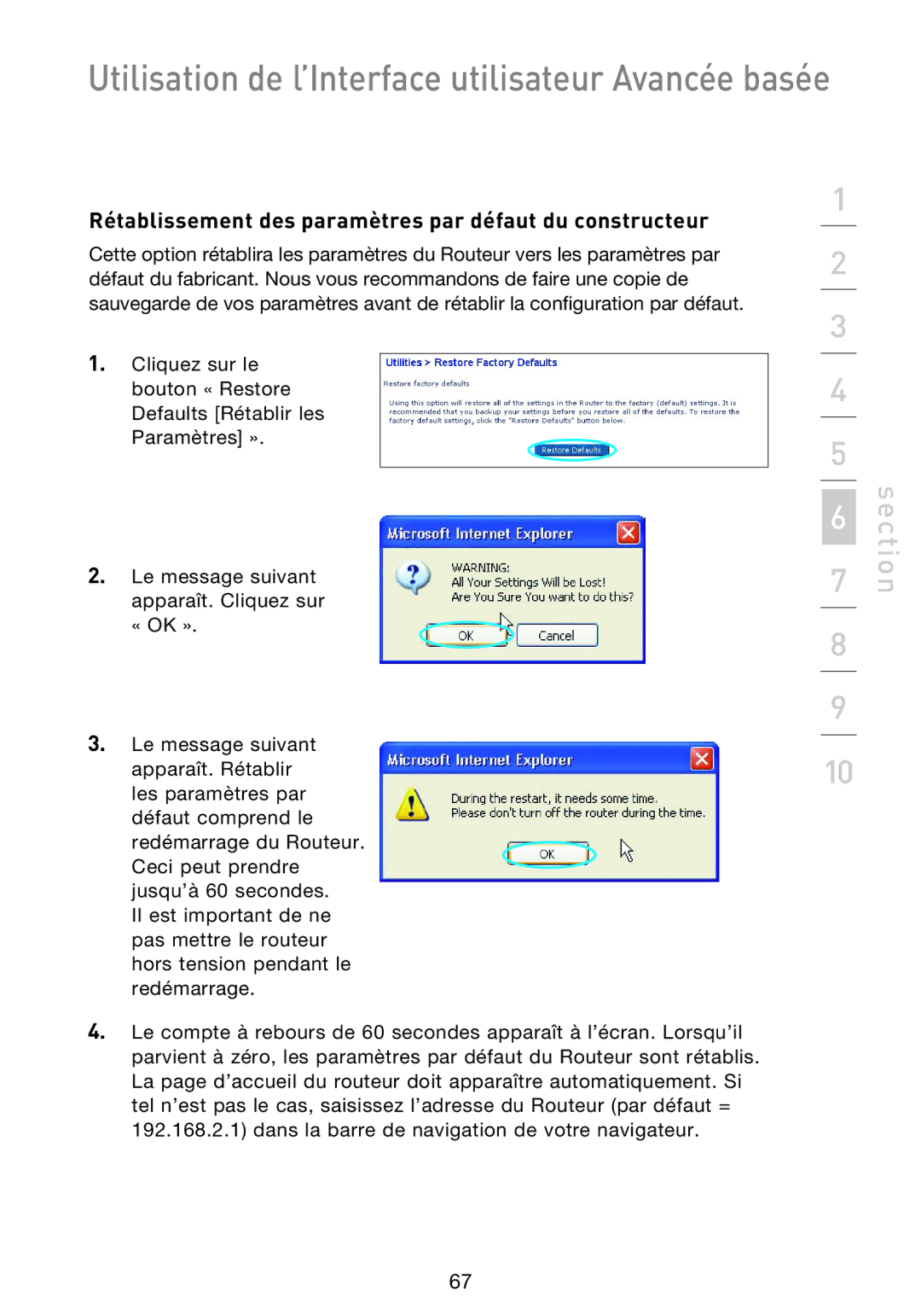 Belkin F5D9230UK4 user manual Rétablissement des paramètres par défaut du constructeur 