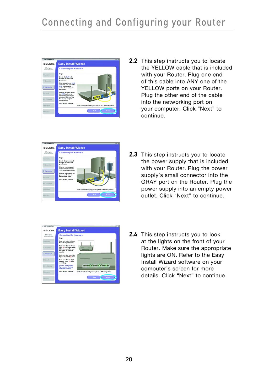 Belkin F5D9230UK4 user manual Connecting and Configuring your Router 