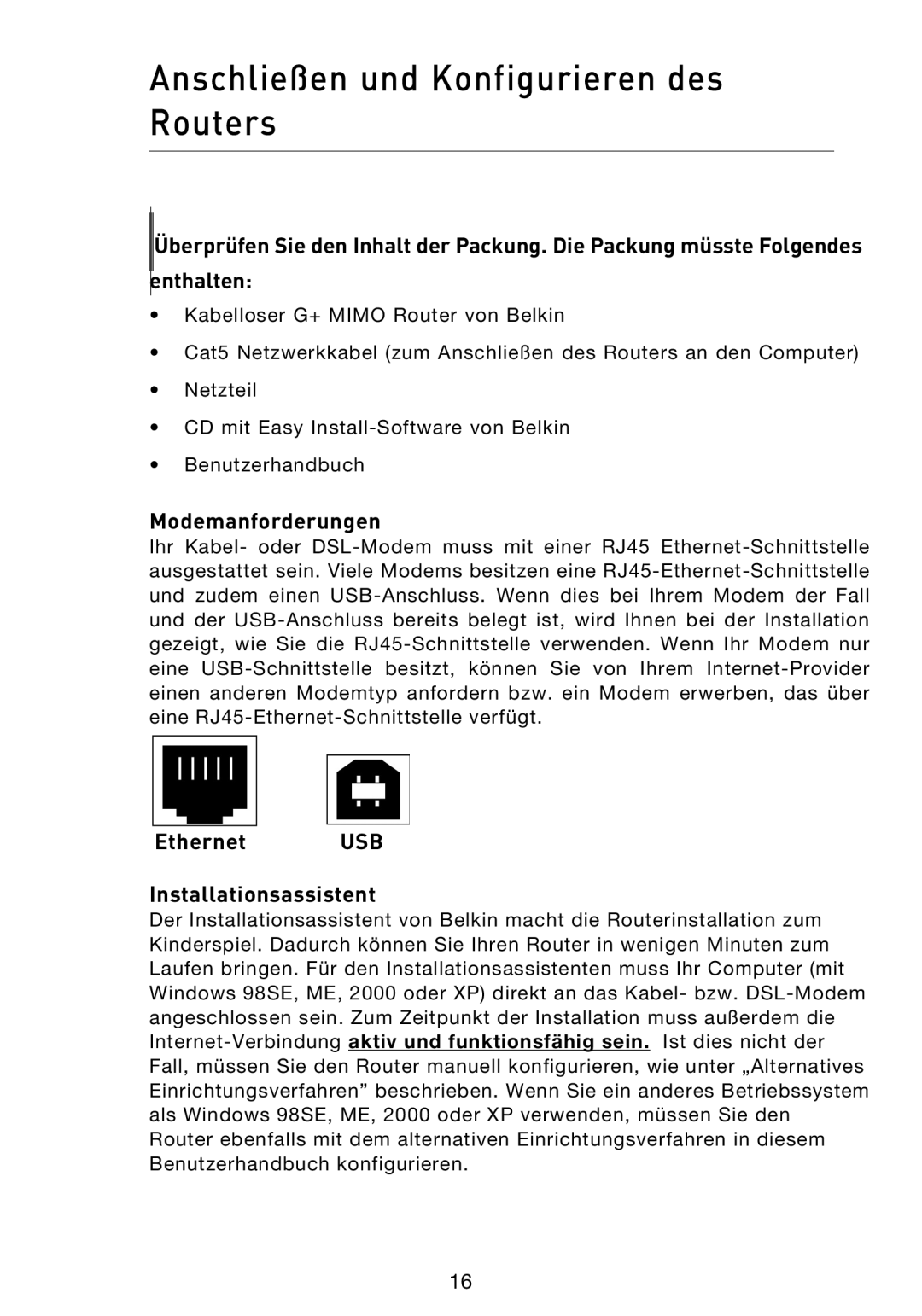 Belkin F5D9230UK4 Anschließen und Konfigurieren des Routers, Modemanforderungen, Ethernet USB Installationsassistent 