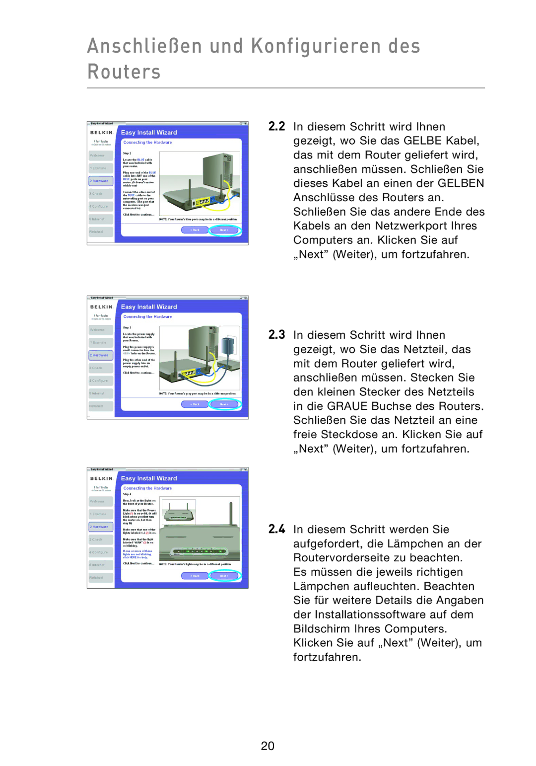 Belkin F5D9230UK4 user manual Anschließen und Konfigurieren des Routers 