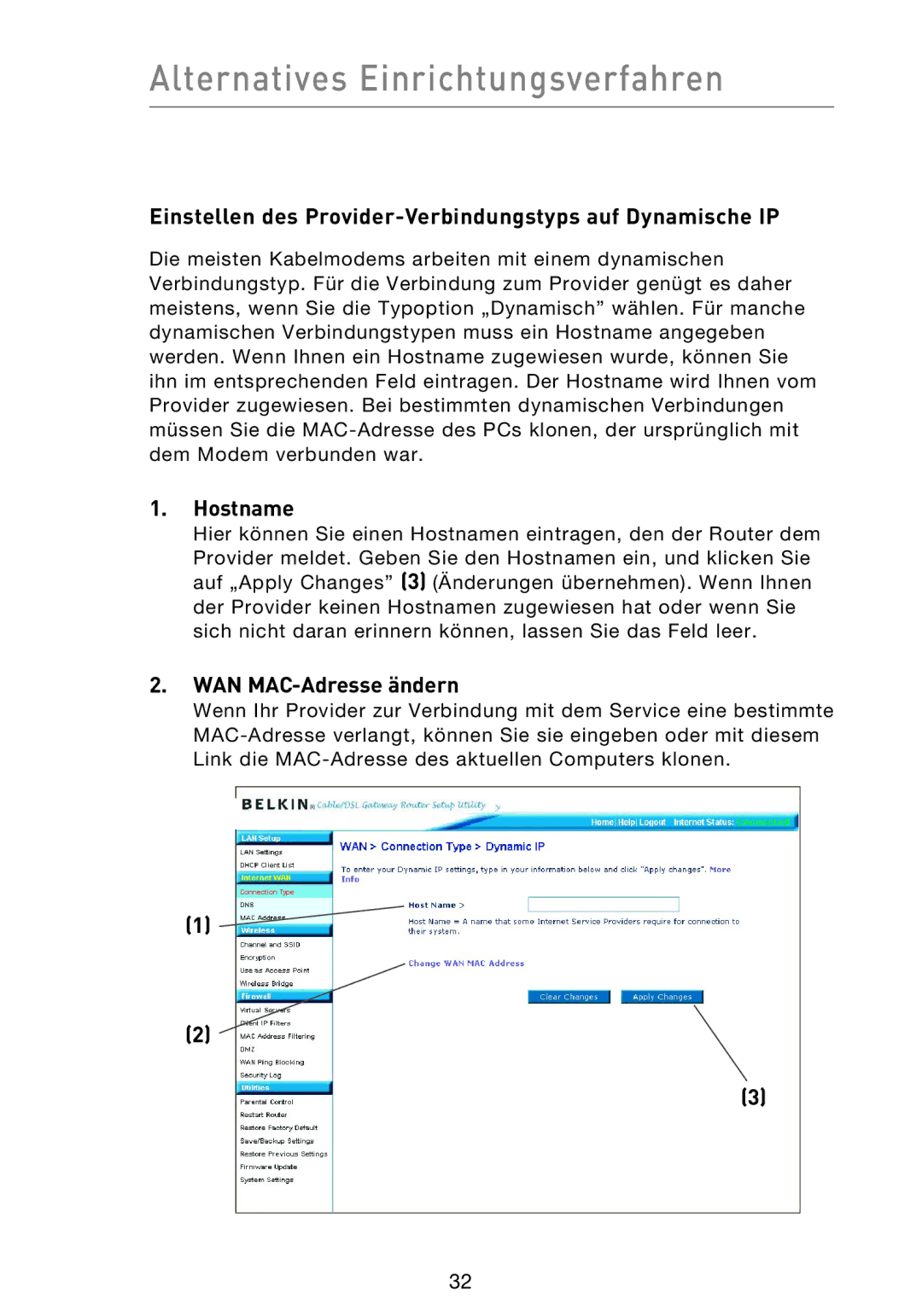 Belkin F5D9230UK4 user manual Einstellen des Provider-Verbindungstyps auf Dynamische IP, Hostname, WAN MAC-Adresse ändern 