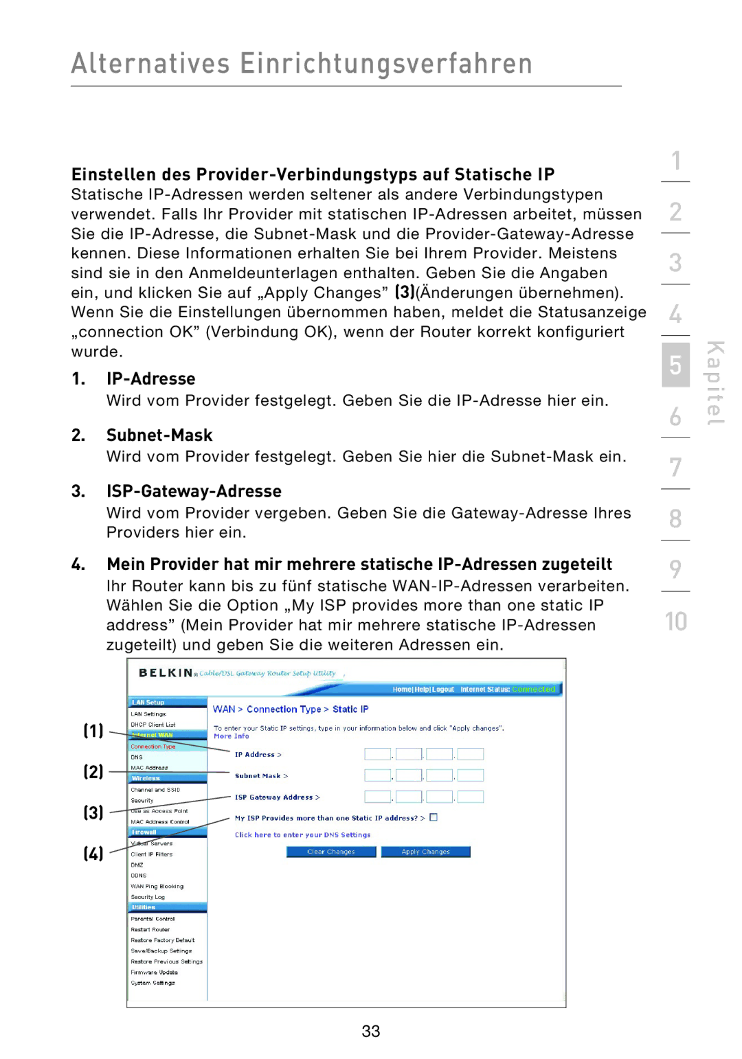 Belkin F5D9230UK4 Einstellen des Provider-Verbindungstyps auf Statische IP, IP-Adresse, Subnet-Mask, ISP-Gateway-Adresse 