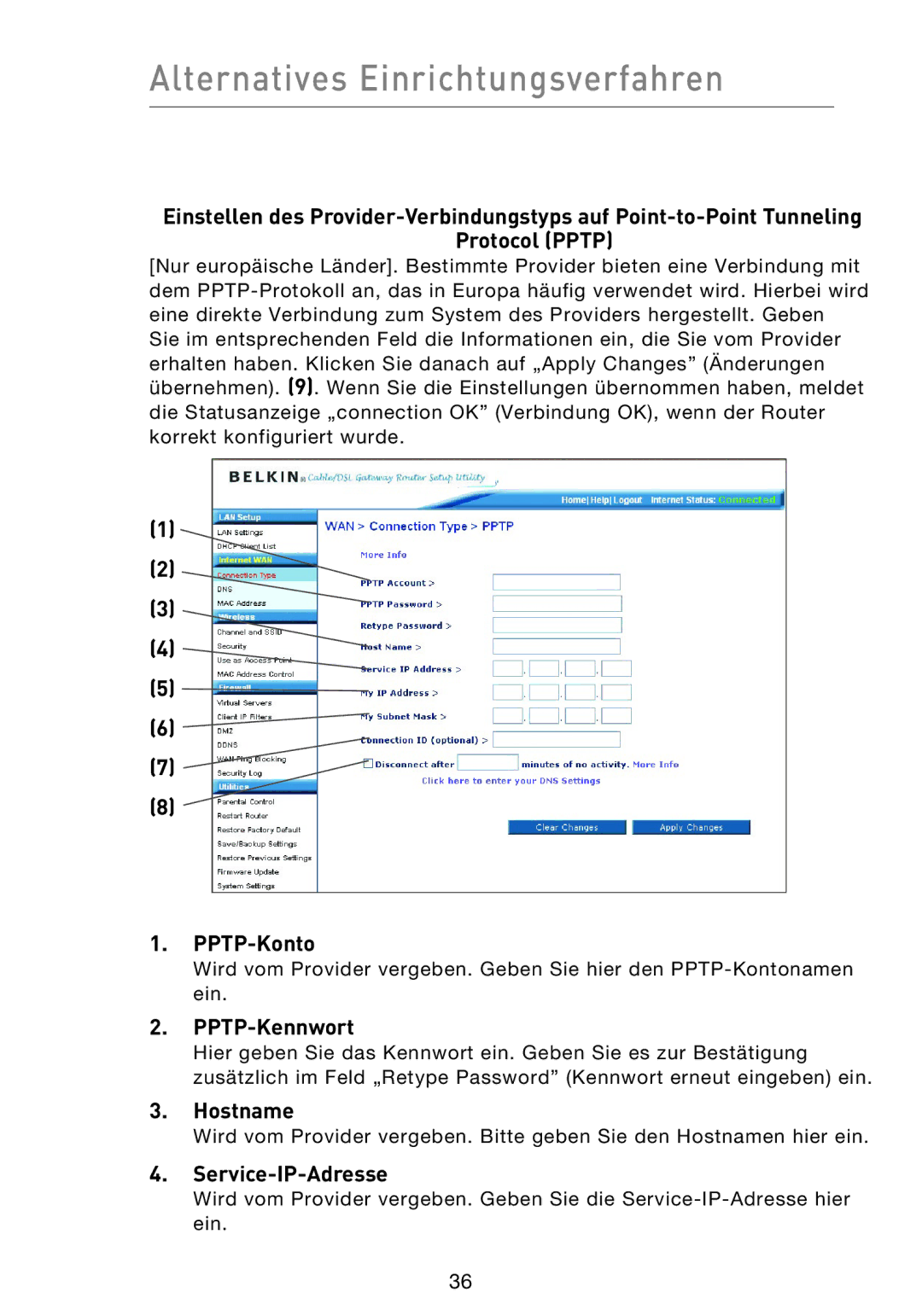 Belkin F5D9230UK4 user manual PPTP-Konto, PPTP-Kennwort, Service-IP-Adresse 