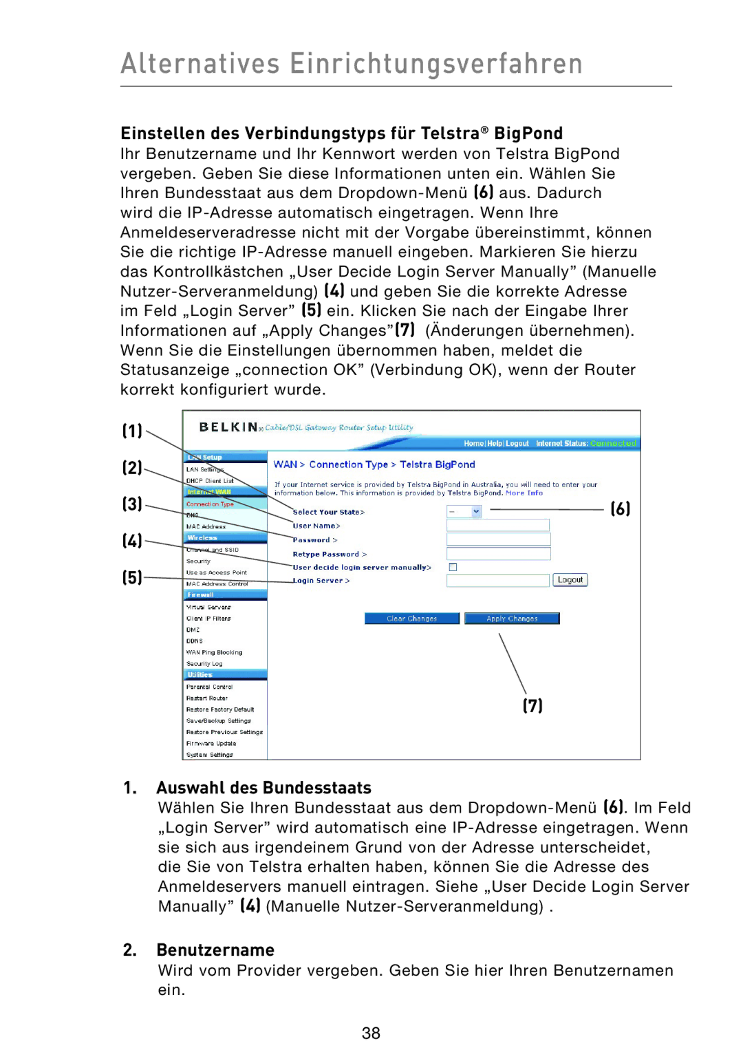 Belkin F5D9230UK4 user manual Einstellen des Verbindungstyps für Telstra BigPond, Auswahl des Bundesstaats 