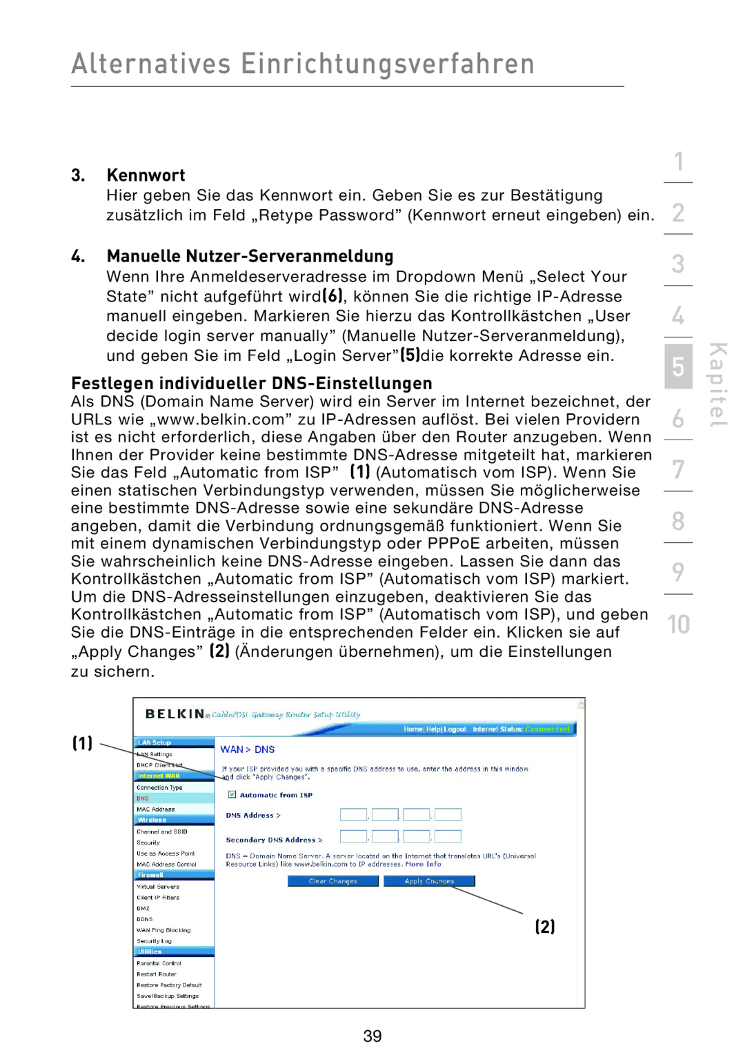 Belkin F5D9230UK4 user manual Manuelle Nutzer-Serveranmeldung, Festlegen individueller DNS-Einstellungen 