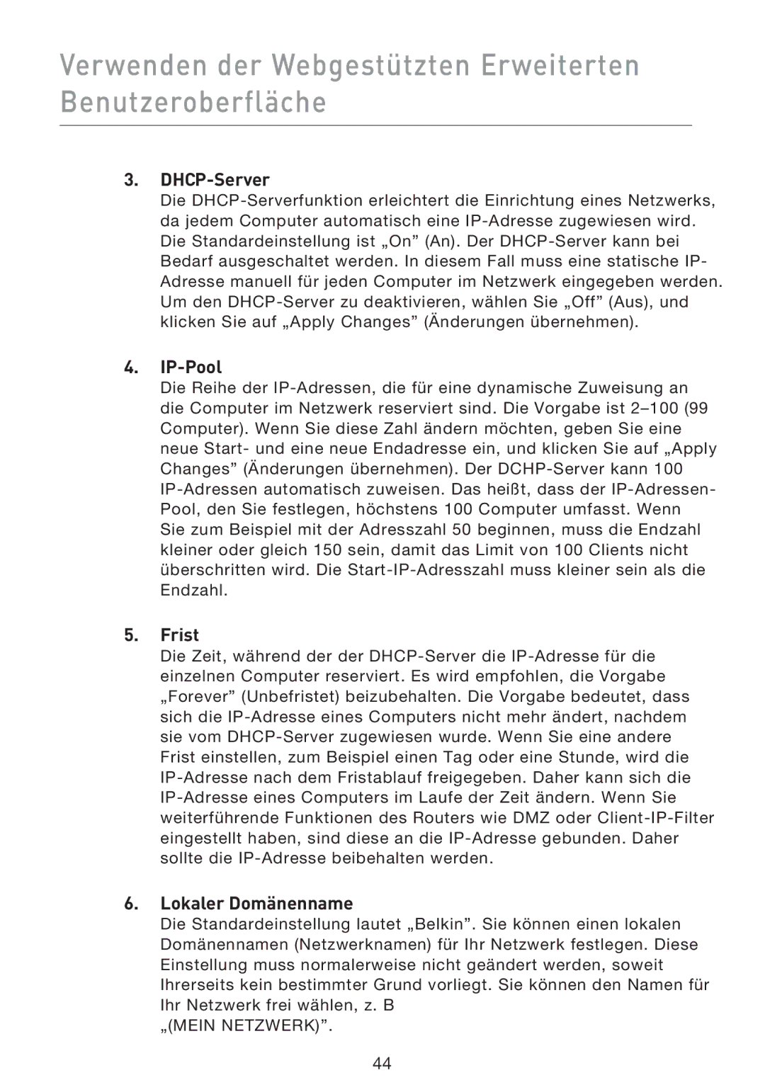 Belkin F5D9230UK4 user manual Verwenden der Webgestützten Erweiterten Benutzeroberfläche, DHCP-Server, IP-Pool, Frist 