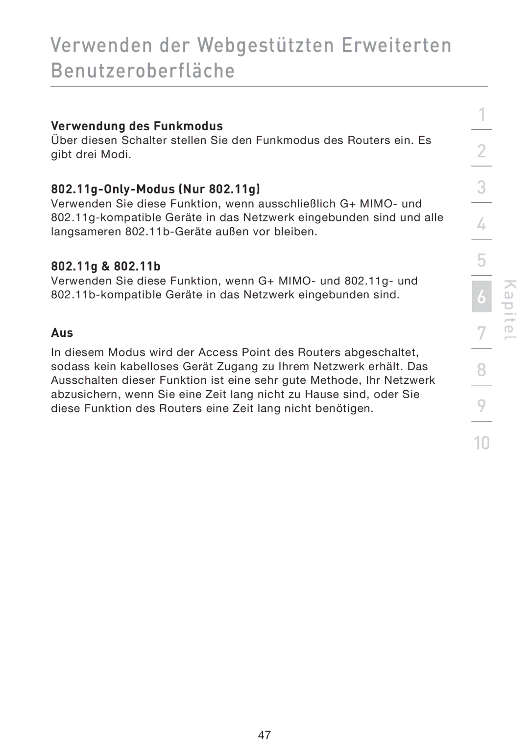 Belkin F5D9230UK4 user manual Verwendung des Funkmodus, 802.11g-Only-Modus Nur 802.11g, Aus 