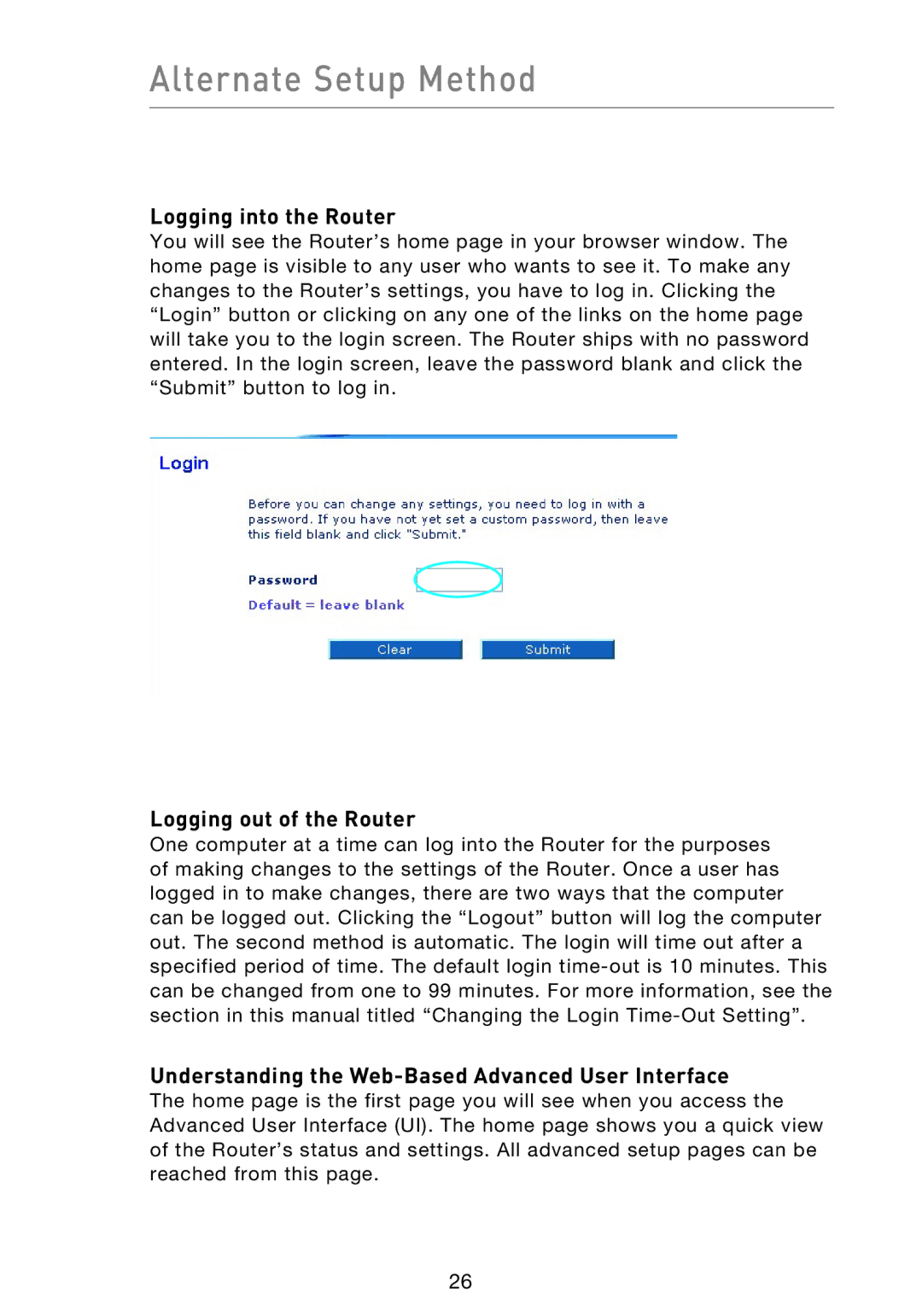 Belkin F5D9230UK4 user manual Alternate Setup Method, Logging into the Router, Logging out of the Router 