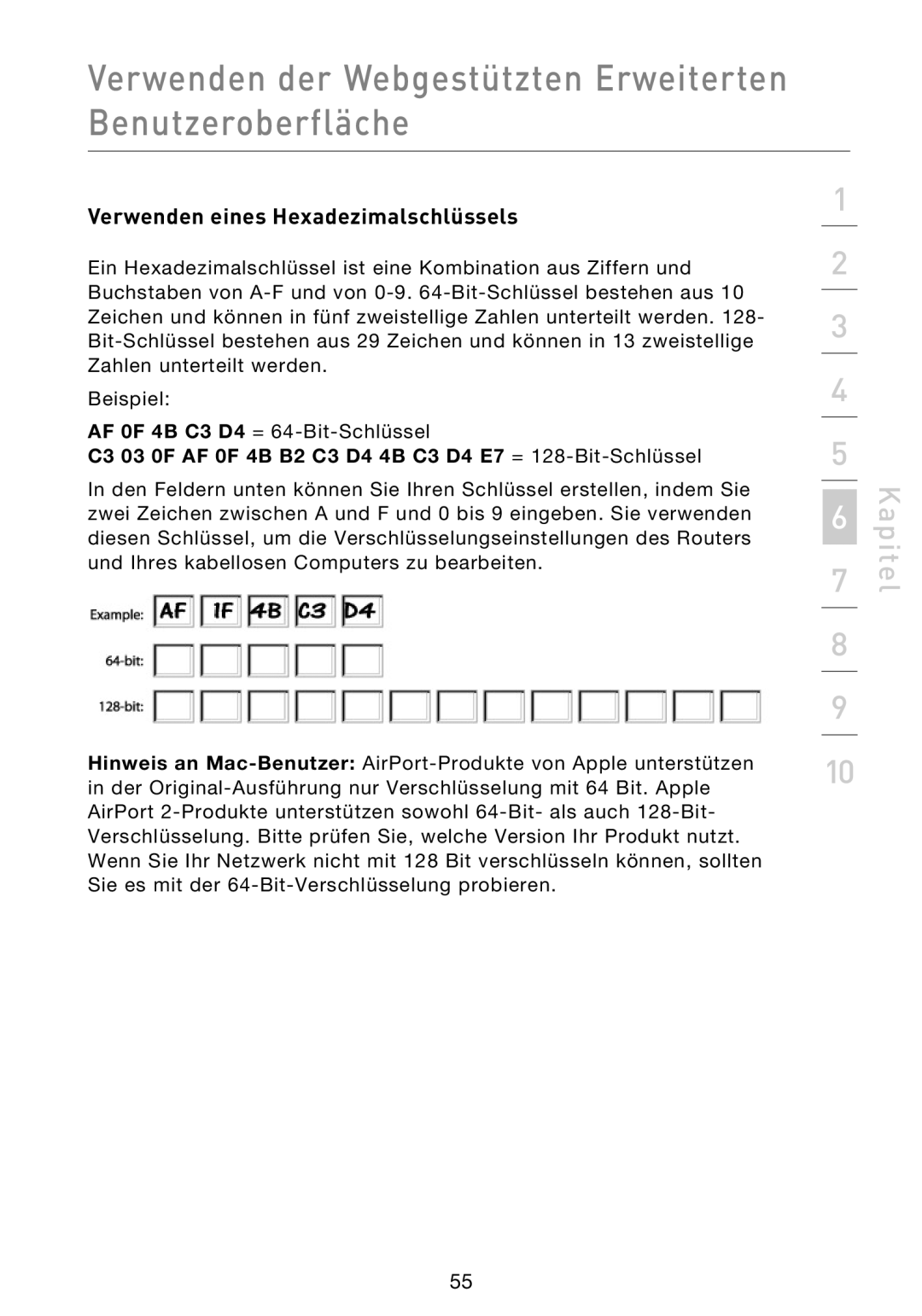 Belkin F5D9230UK4 Verwenden eines Hexadezimalschlüssels, C3 03 0F AF 0F 4B B2 C3 D4 4B C3 D4 E7 = 128-Bit-Schlüssel 