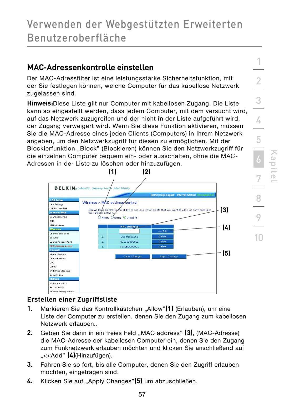 Belkin F5D9230UK4 user manual MAC-Adressenkontrolle einstellen, Erstellen einer Zugriffsliste 