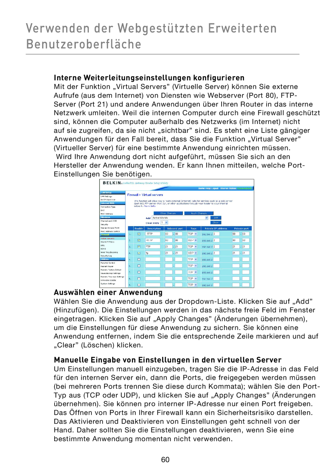 Belkin F5D9230UK4 user manual Interne Weiterleitungseinstellungen konfigurieren, Auswählen einer Anwendung 