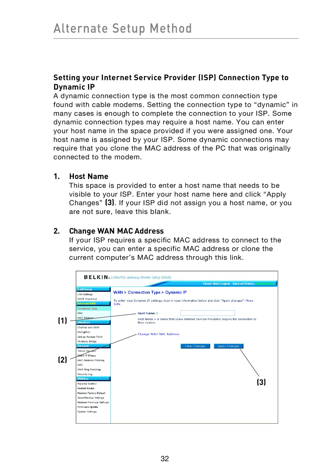 Belkin F5D9230UK4 user manual Host Name, Change WAN MAC Address 