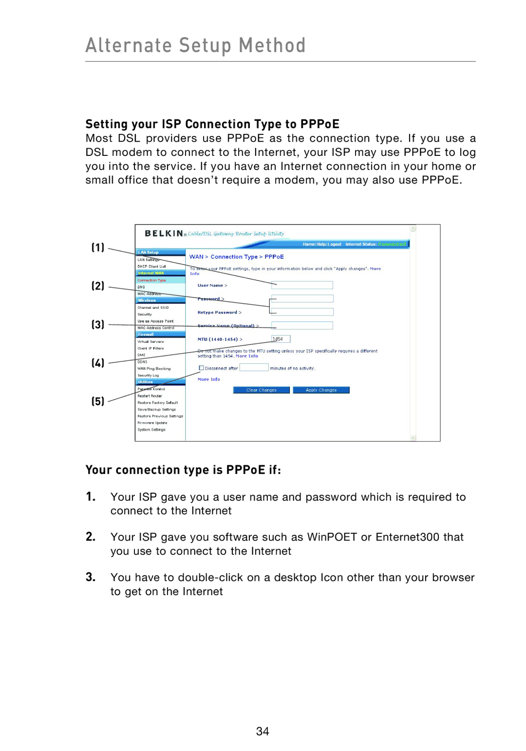 Belkin F5D9230UK4 user manual Setting your ISP Connection Type to PPPoE, Your connection type is PPPoE if 