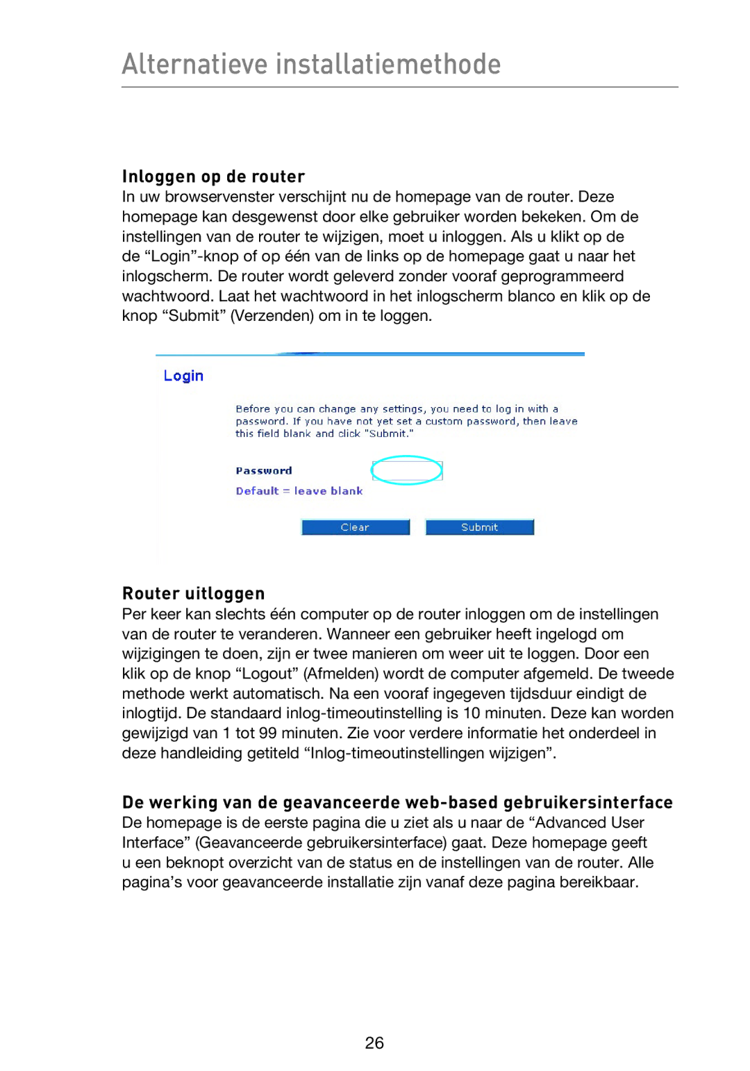 Belkin F5D9230UK4 user manual Alternatieve installatiemethode, Inloggen op de router, Router uitloggen 