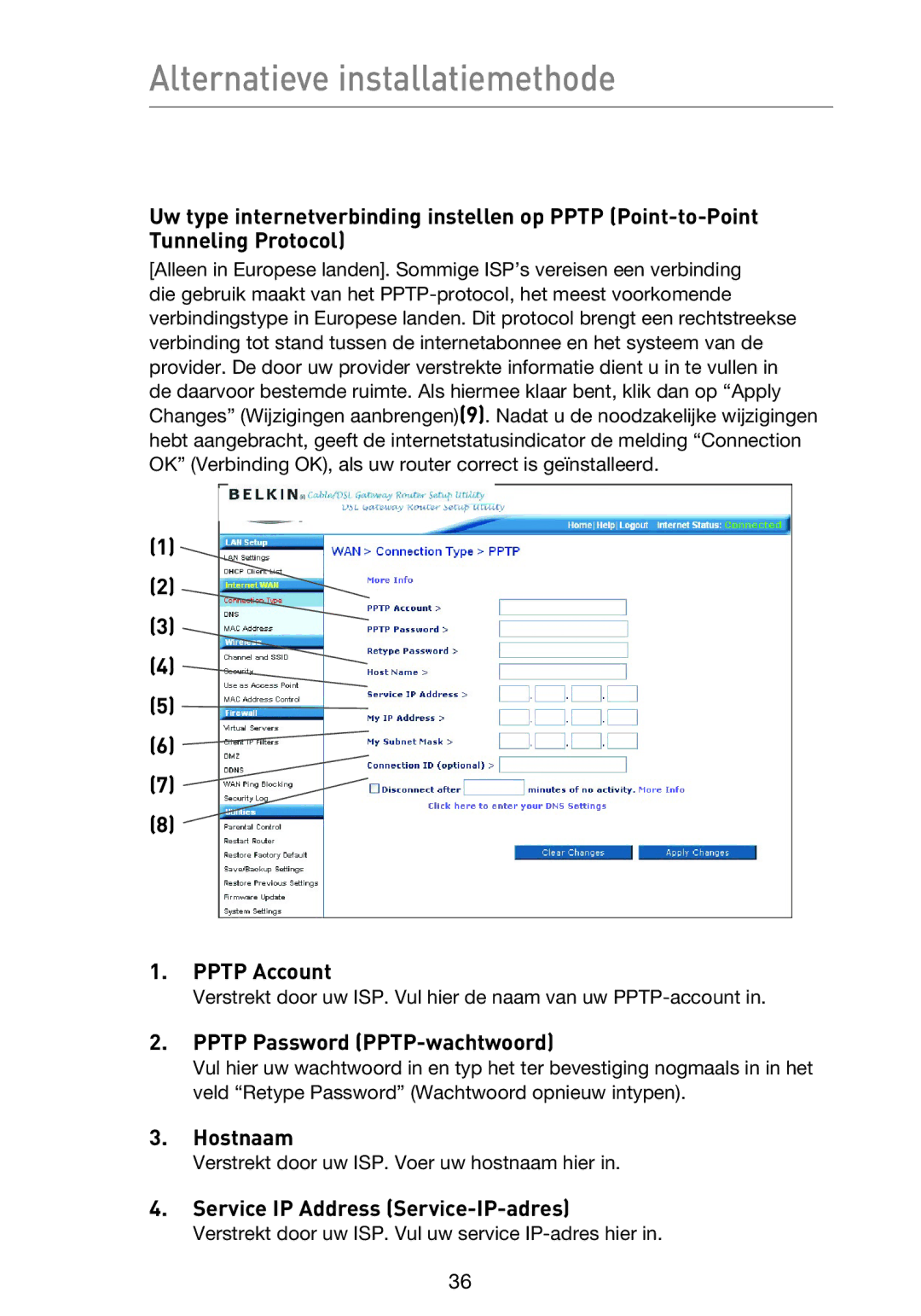 Belkin F5D9230UK4 user manual Pptp Password PPTP-wachtwoord, Service IP Address Service-IP-adres 