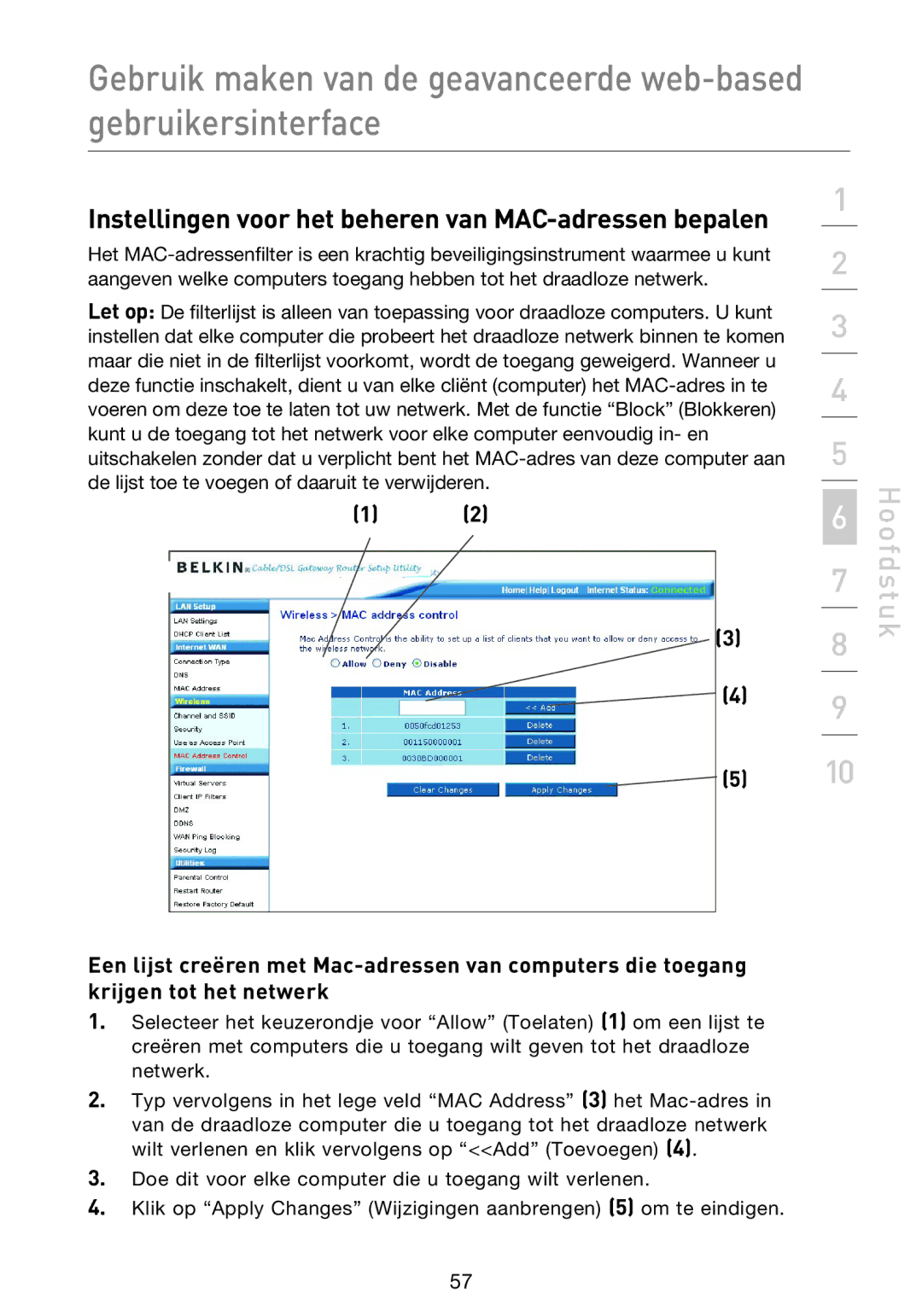 Belkin F5D9230UK4 user manual Instellingen voor het beheren van MAC-adressen bepalen 