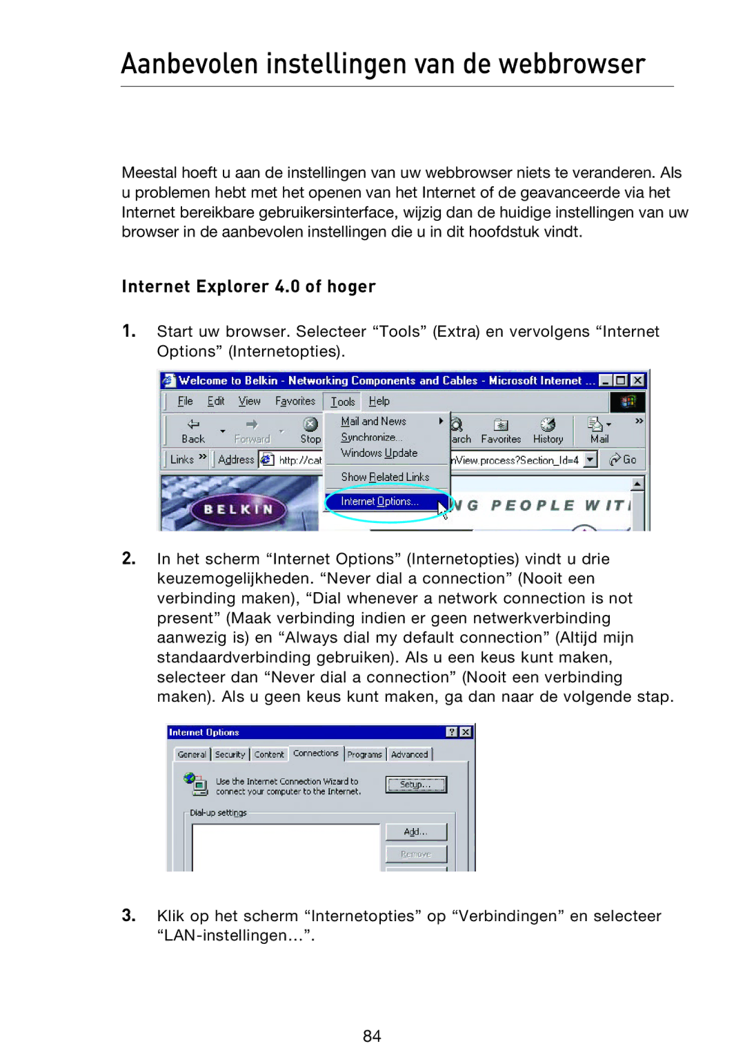 Belkin F5D9230UK4 user manual Aanbevolen instellingen van de webbrowser, Internet Explorer 4.0 of hoger 