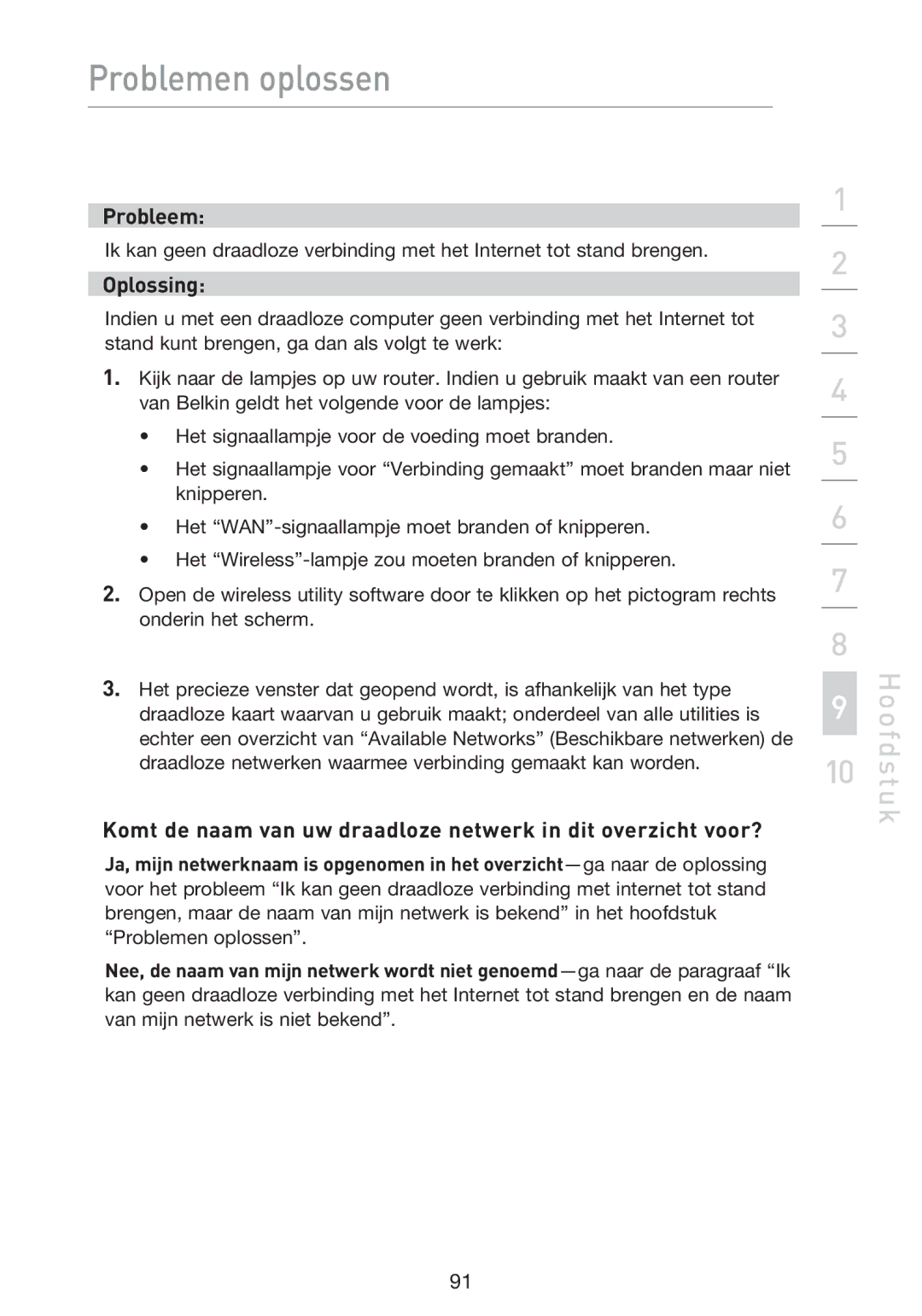 Belkin F5D9230UK4 user manual Komt de naam van uw draadloze netwerk in dit overzicht voor? 