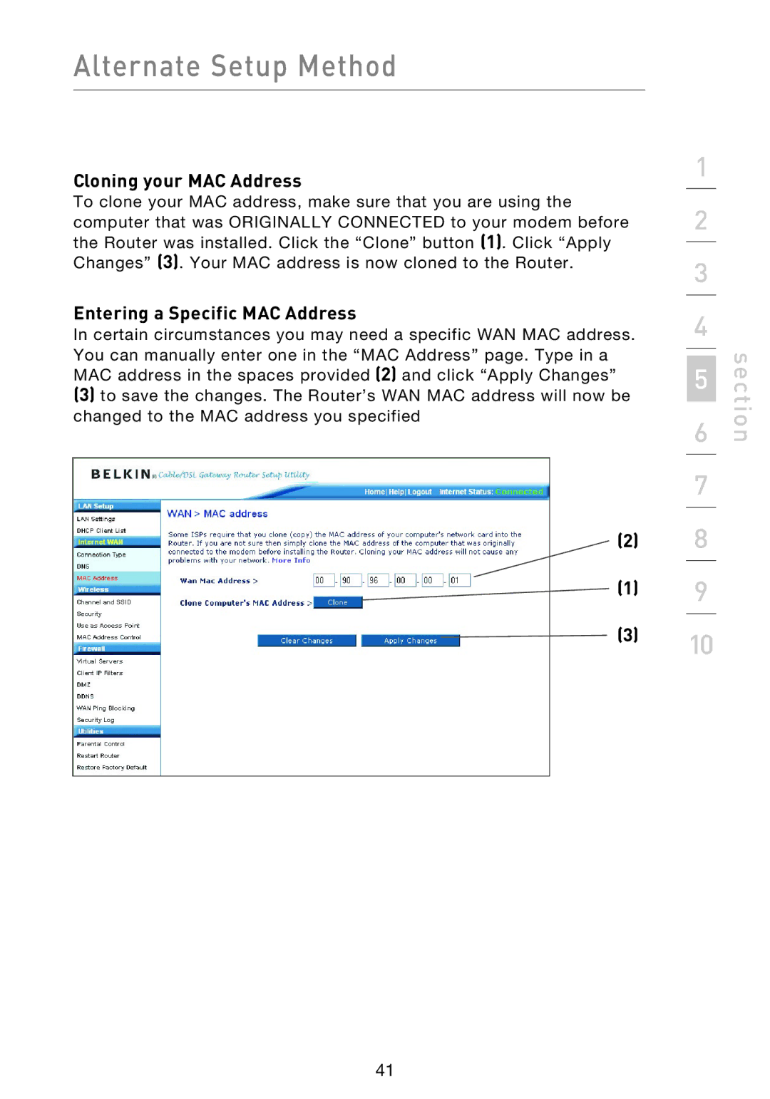 Belkin F5D9230UK4 user manual Cloning your MAC Address, Entering a Specific MAC Address 