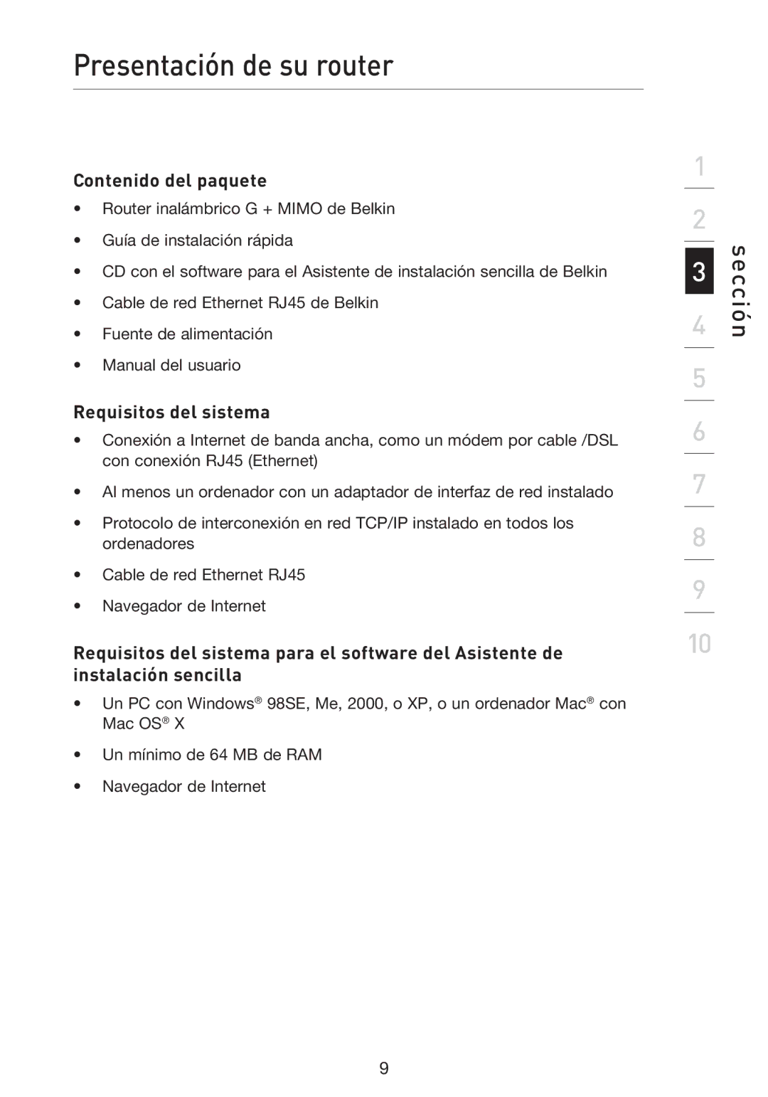 Belkin F5D9230UK4 user manual Presentación de su router, Contenido del paquete, Requisitos del sistema 