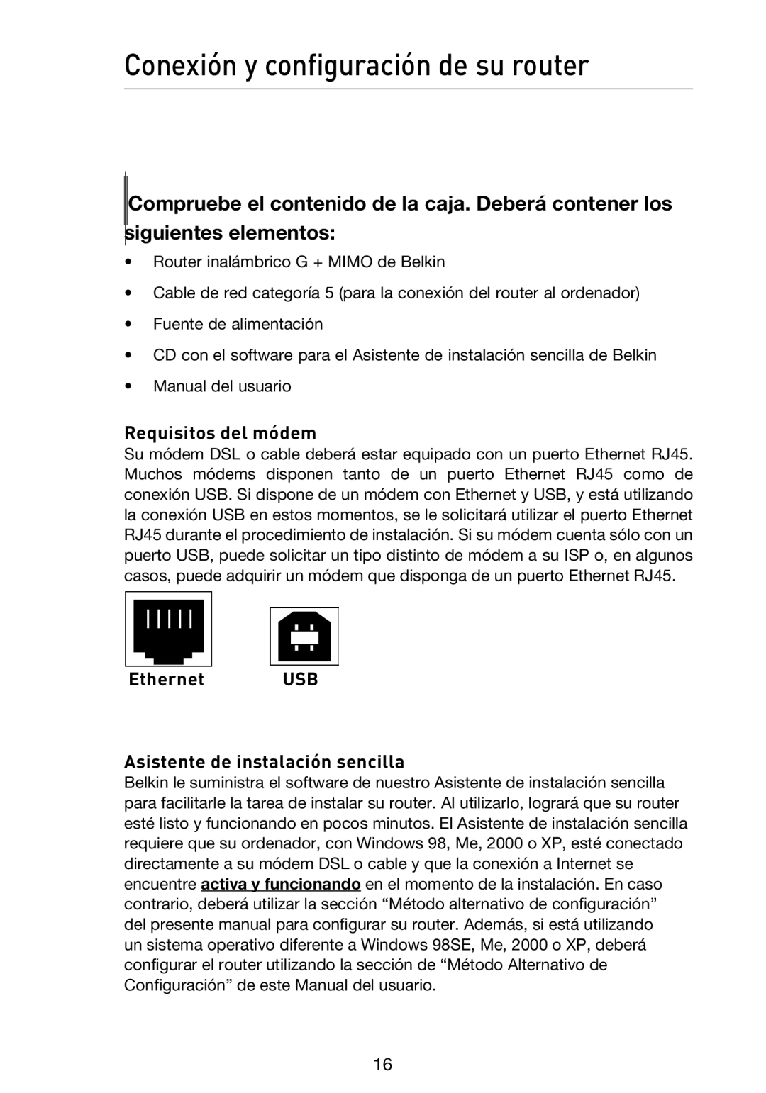 Belkin F5D9230UK4 user manual Conexión y configuración de su router, Requisitos del módem 