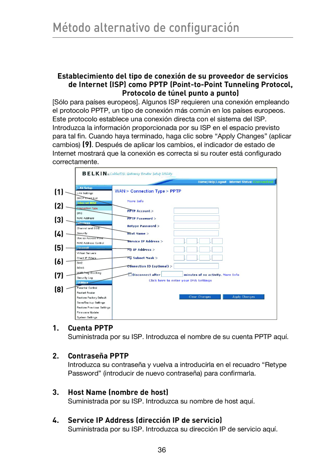 Belkin F5D9230UK4 user manual Protocolo de túnel punto a punto, Cuenta Pptp, Contraseña Pptp 